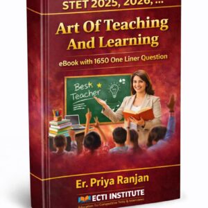 BPSC, STET, JTET, RAILWAY TEACHER,  etc. 2025, 2026, .... Art Of Teaching And Learning  eBook with 1650 One Liner Question